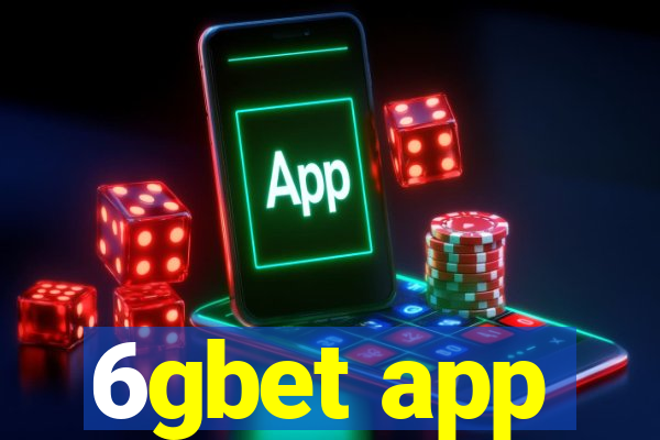 6gbet app